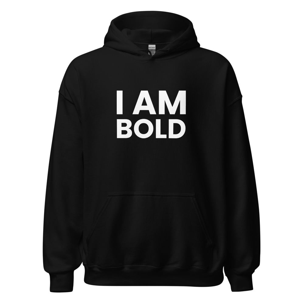 I Am Bold Unisex Hoodie