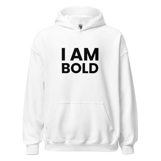 I Am Bold Unisex Hoodie