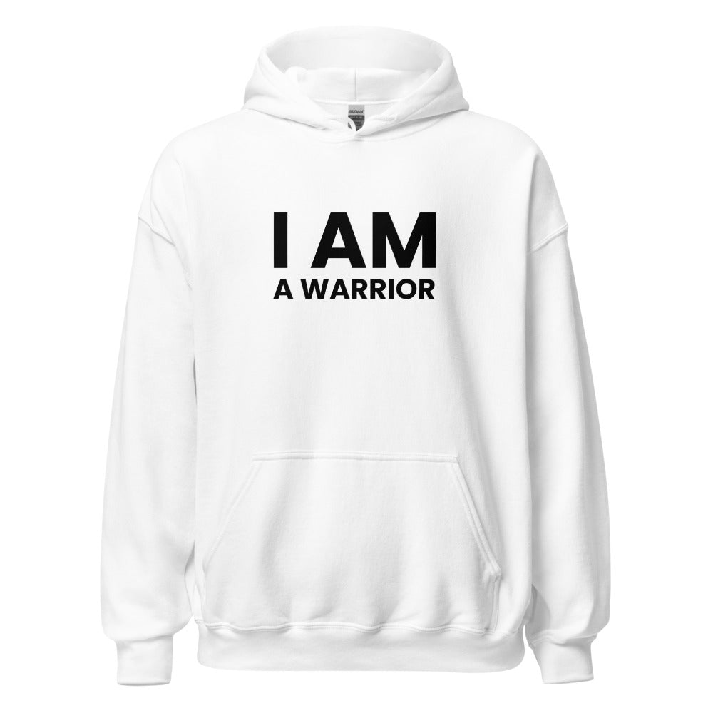 I Am A Warrior Unisex Hoodie