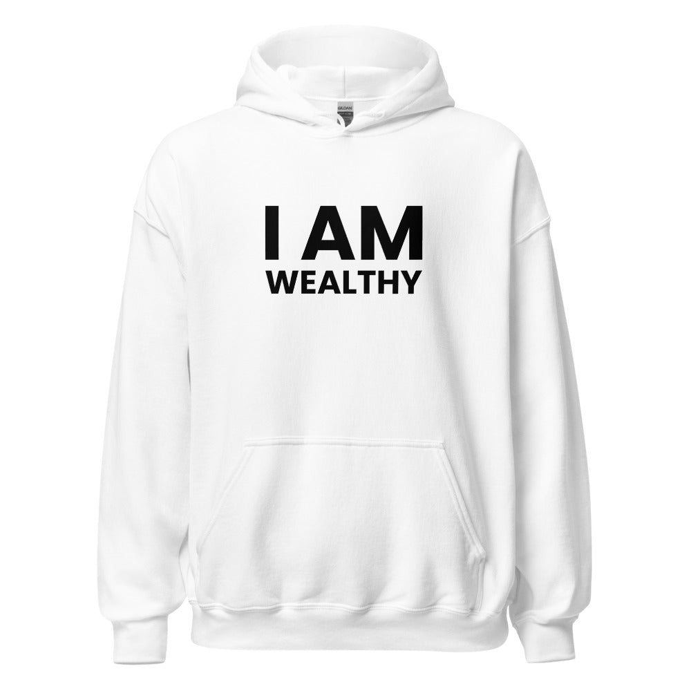 I Am Wealthy Unisex Hoodie