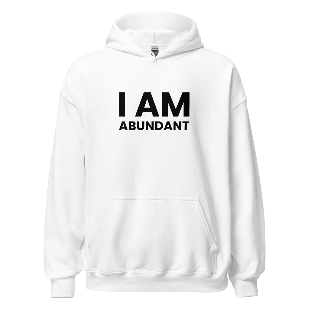 I Am Abundant Unisex Hoodie