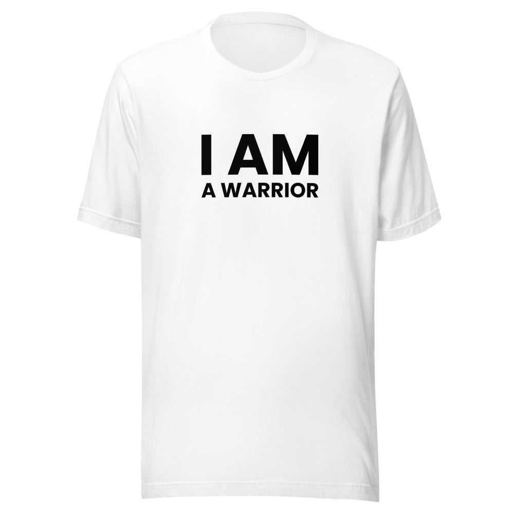 I Am A Warrior Unisex T-Shirt